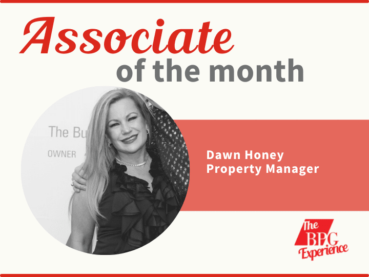 Congratulations to Dawn Honey, BPG December Associate of the Month
