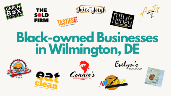 Black-owned businesses in Wilmington, Delaware